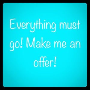 Cleaning out the closet - everything must go!